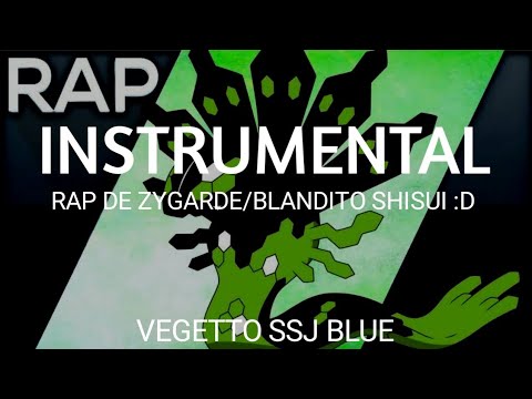 Instrumental Rap de Zygarde/Blandito (Pokémon) Shisui :D