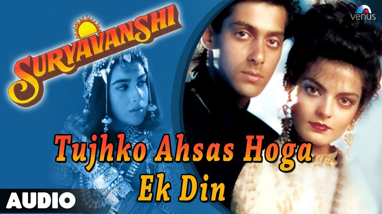 Tujhko Ehsas Hoga Ek Din Lyrics | Suryavanshi | Kavita Krishnamurthy | Anand Milind