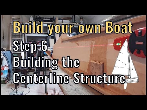 Wooden Boat Building Step 6: Building the Centerline Structure