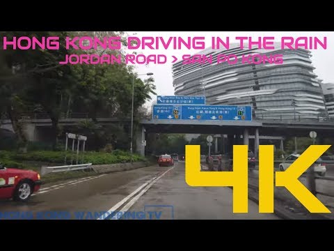 ULTRA HD 4K HONG KONG DRIVING IN THE RAIN - JORDAN ROAD | SAN PO KONG | KOWLOON