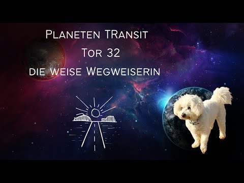 Human Design - Transit * Tor 32 * 14. - 20.10.23 * Die weise Wegweiserin