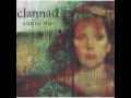 Clannad - Teidhir Abhaile Riu