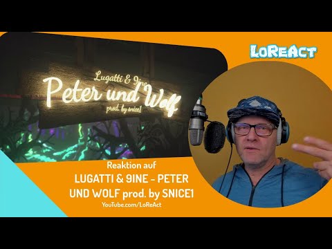 LUGATTI & 9INE - PETER UND WOLF- REAKTION | Deutschrap Reaction | LoReAct reagiert