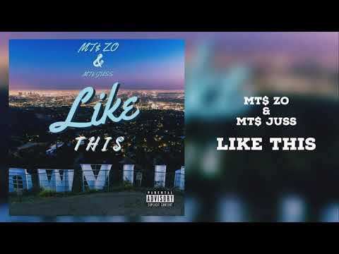MTS ZO & MTS JUSS - Like This