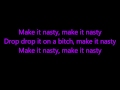 Make it nasty by tyga(LYRICS) 