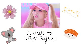 a guide to jeon soyeon