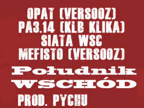 Versooz feat Pa3 14, SiataWSC - Południk Wschód prod Pychu ROOTS HIP-HOP CREW
