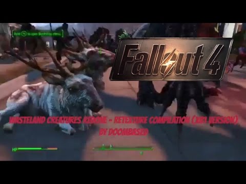 Fallout 4 Xbox One Mods|Wasteland Creatures Redone - Retexture Compilation (XB1 Version)