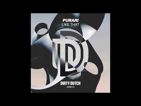 PURARI - Like That (Edit)