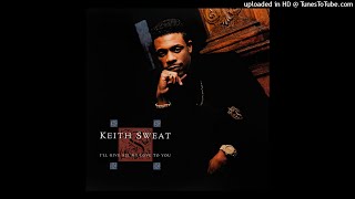 08. Keith Sweat - I Knew That You Were Cheatin&#39;