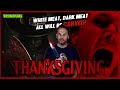 THANKSGIVING (2023 Review) | Eli Roth Slasher!! White Meat, Dark Meat...All Will Be CARVED!