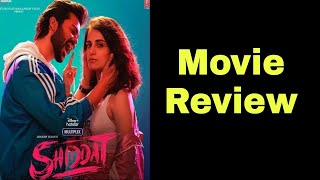 Shiddat Movie Review
