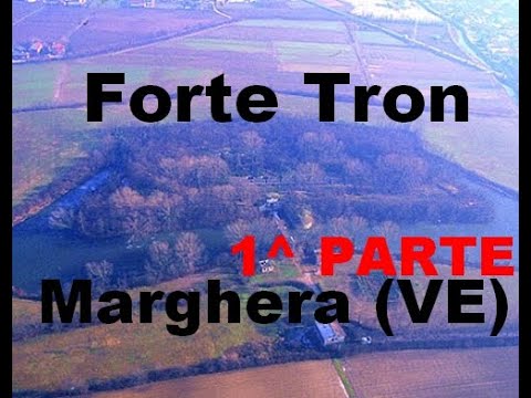 Forte Tron  - Marghera - VE - 1