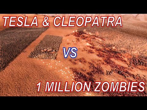 1 MILLION ZOMBIES VS 1000 CLEOPATRA & 10000 TESLA - ULTIMATE EPIC BATTLE SIMULATOR 2
