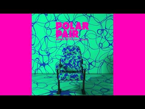 01 Polar Pair - Fantasy Love (Polar Pair Remix) (feat. Itai Freed) [Botanika]