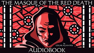 The Masque of the Red Death by Edgar Allan Poe - Full Audiobook | Horror Stories