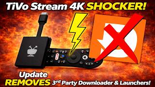 🚨 TiVo Stream 4K SHOCKER: Update REMOVES Downloader & Party Launchers! I Tested This First Hand