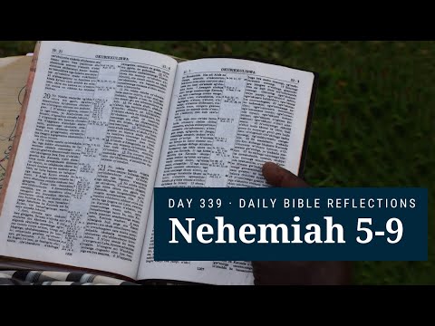 DAY 339 | Nehemiah 5-9 | The Bible In a Year