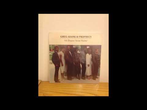 Greg Adams & Prophecy - I'll Praise Your Name 1988 A4 - You Are A Leader