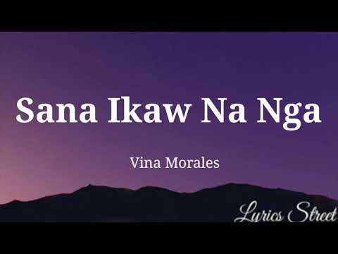 Sana Ikaw Na Nga || Vina Morales || Lyric Video#lyrics #lyricvideo #opmlovesong #lyrics ##90s