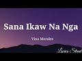 Sana Ikaw Na Nga || Vina Morales || Lyric Video#lyrics #lyricvideo #opmlovesong #keirgee
