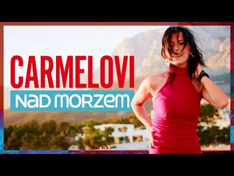 Carmelovi - Nad morzem (Oficjalny teledysk)