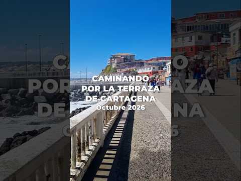 Caminando por la terraza de Cartagena | octubre 2026. #chile