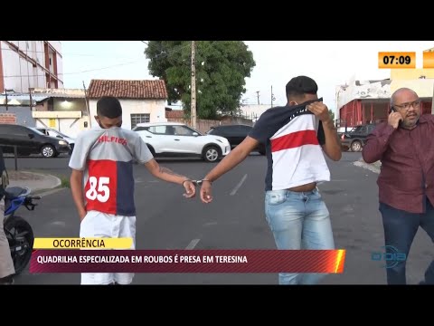 Quadrilha especializada em golpes e roubos é presa em Teresina 12 07 2021