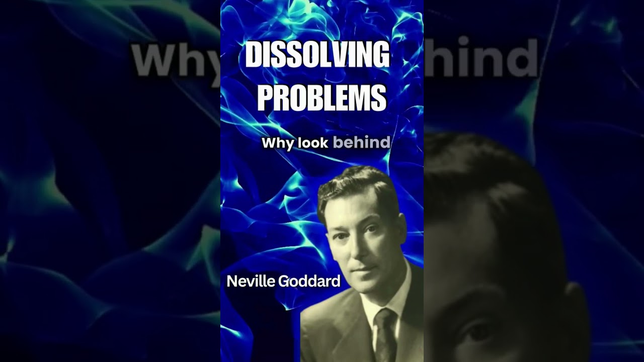 How To Dissolve Problems Neville Goddard #shorts #world #manifestation
