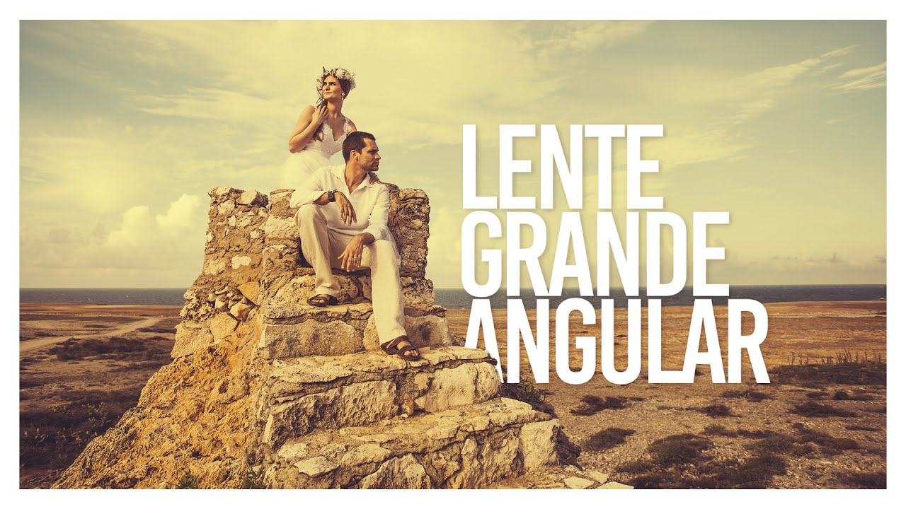 O poder da lente grande angular | As lentes que eu uso | Algumas fotos minhas