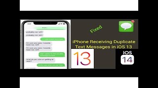 how to fix iPhone receiving duplicate text messages iPhone x - iPhone 11 iOS 13 - 14