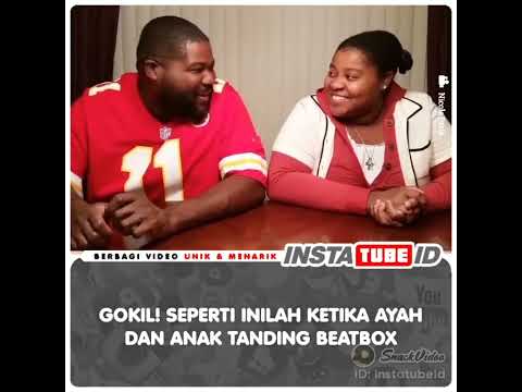 Gokil seperti inilah ketika ayah dan anak tanding beatbox