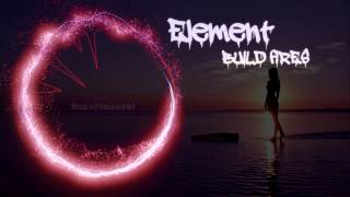 Element - Build Fires (Hip Hop)