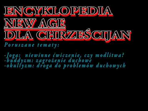 Joga: ćwiczenie, czy modlitwa? Buddyzm: zagrożenie duchowe.Okultyzm: droga do problemów duchowych.