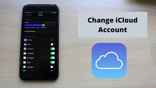 How to Change iCloud Account on iPhone (2021)