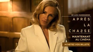 APRÈS LA CHASSE | Maintenant au cinéma