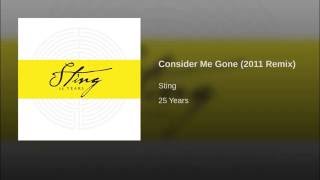 Consider Me Gone (2011 Remix)