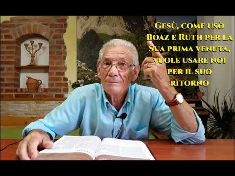 CULTO in DIRETTA - GESÙ, come usò Boaz e Ruth per la Sua venuta, vuole usare noi per il suo ritorno