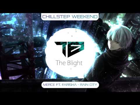Merce ft. Farisha - Rain City