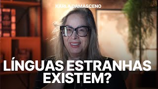Línguas estranhas existem?