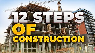 12 Steps Of Construction