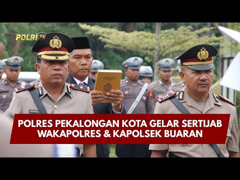 PRESISI UPDATE : POLRES PEKALONGAN KOTA GELAR SERTIJAB WAKAPOLRES &amp; KAPOLSEK BUARAN 11/01/26 (14.00)