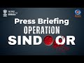 LIVE Operation SINDOOR Indian Army Press Meet PIB New Delhi