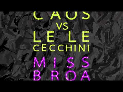 Gary Caos & Lele Cecchini - Miss Broadway (Club Mix)