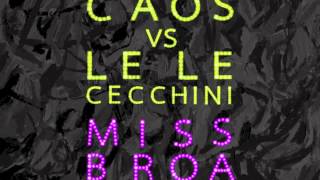 Gary Caos & Lele Cecchini - Miss Broadway (Club Mix)