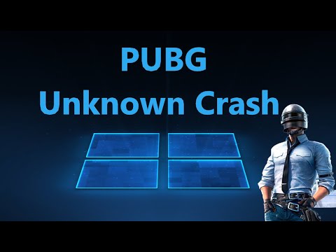 Вылетает игра PUBG с ошибкой сбоя Unknown Crash - Решение