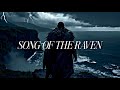 This Viking Anthem Will Give You Chills – “Song of the Raven” (Epic Norse Music)