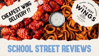 It's Just Wings Review *Cheapest Wing Delivery!* l School Street Reviews