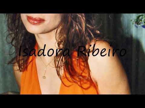 How to Pronounce Isadora Ribeiro?