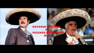 ANTONIO AGUILAR VS VICENTE FERNANDEZ MIX